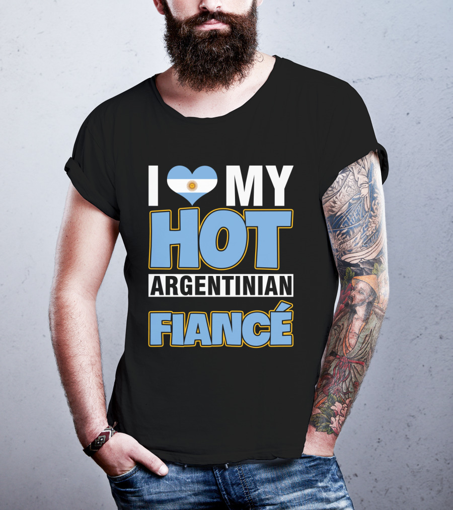 I Love My Hot Argentinian Fiancé Heart Flag T-Shirt