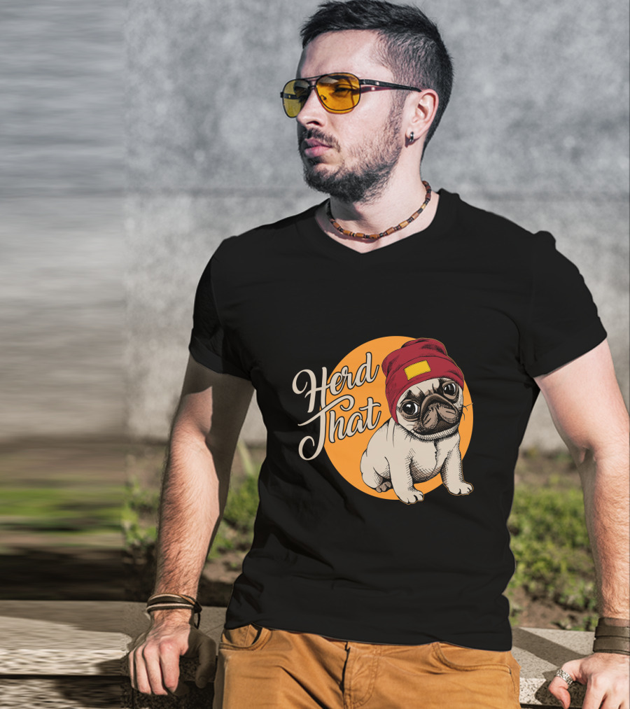 Herd That Funny Pug Dog Animal Lover With Red Beanie T-Shirt