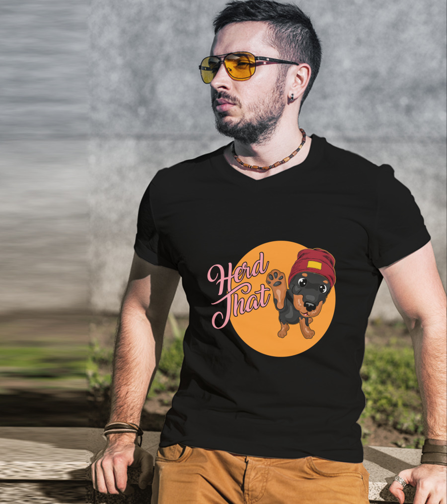 Herd That Rottweiler Funny Animal Lover Dog T-Shirt