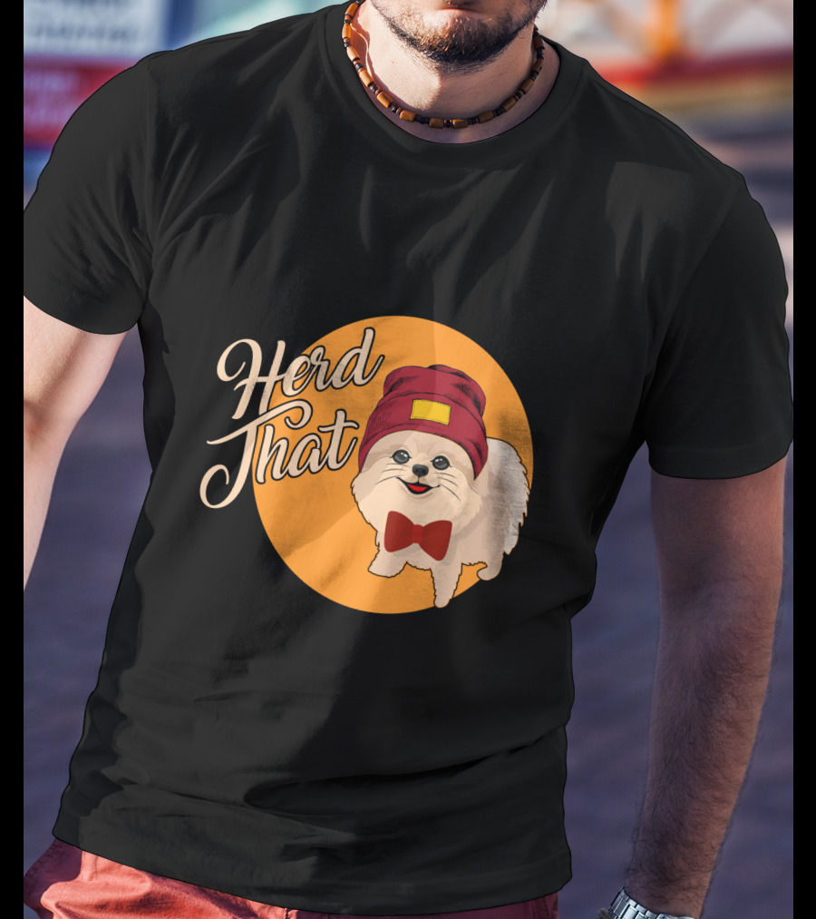Herd That Funny Pomeranian Animal Lover Dog With Hat And Bowtie T-Shirt