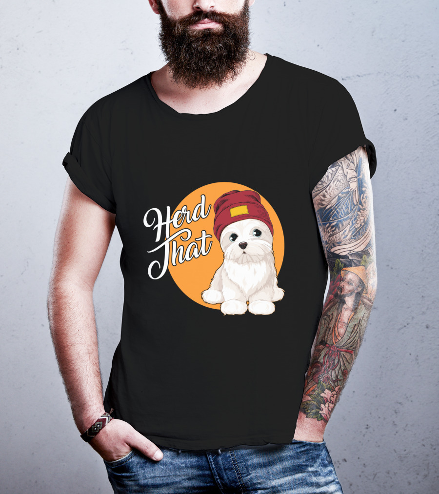 Herd That Funny Maltese Dog Lover Beanie T-Shirt