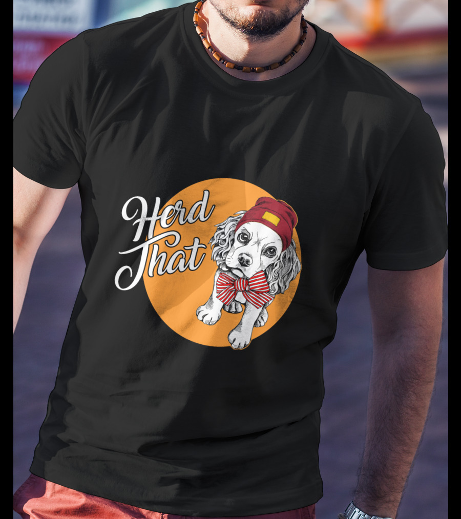 Herd That Cocker Spaniel Funny Animal Lover Dog Bow Tie Beanie T-Shirt