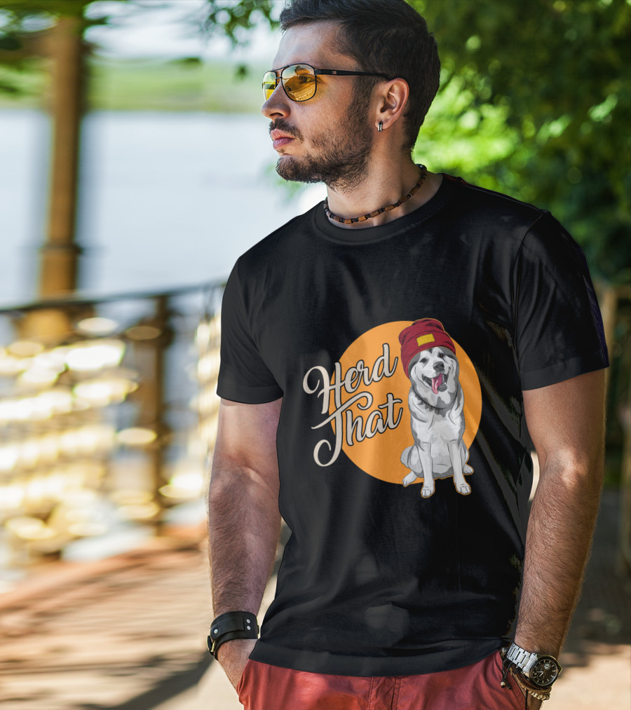 Herd That Siberian Husky With Red Beanie Animal Lover Dog T-Shirt