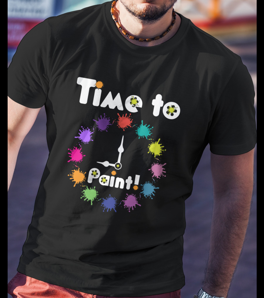 Time To Paint Colorful Clock T-Shirt