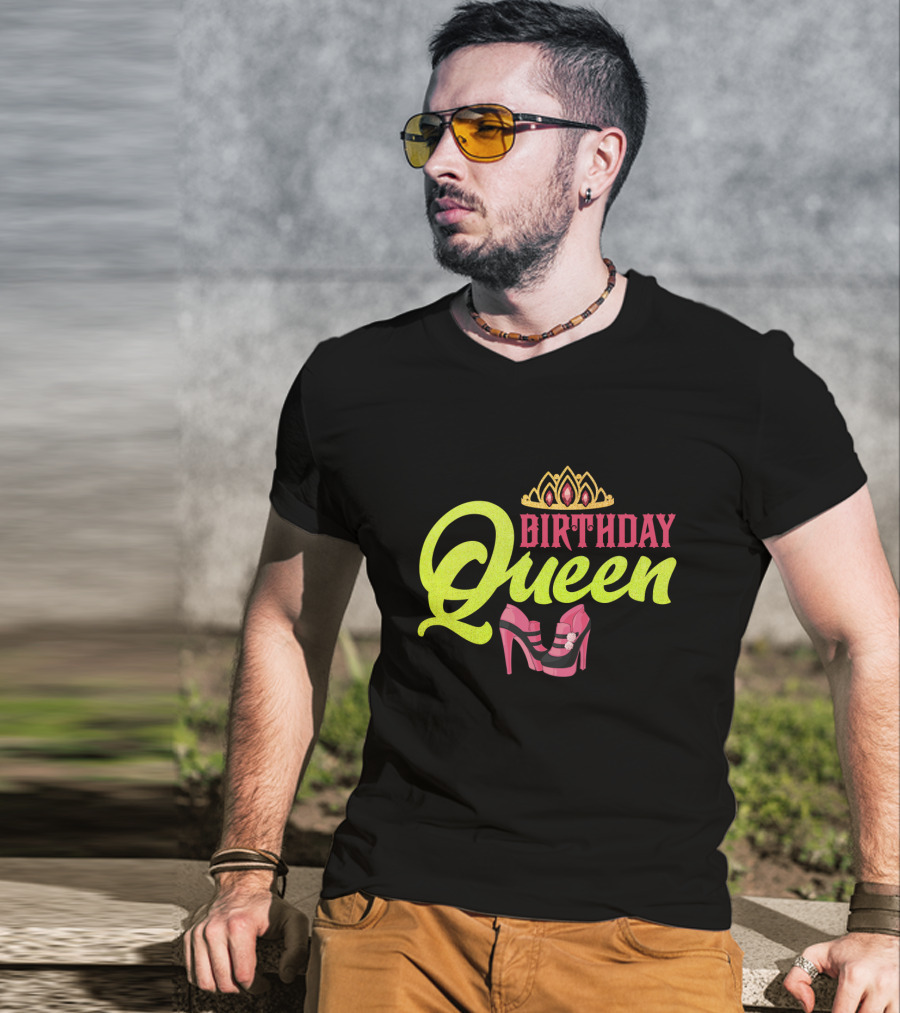Birthday Queen Tiara And Pink Heels T-Shirt