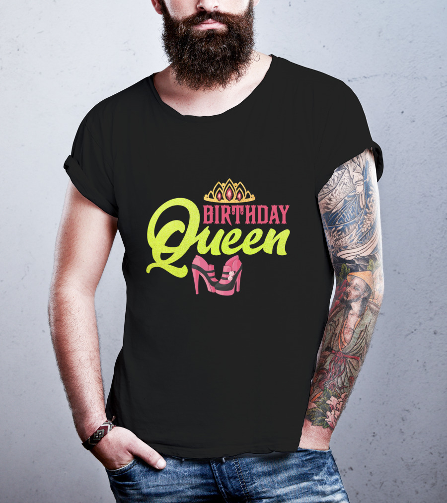 Birthday Queen Tiara And Pink Heels T-Shirt