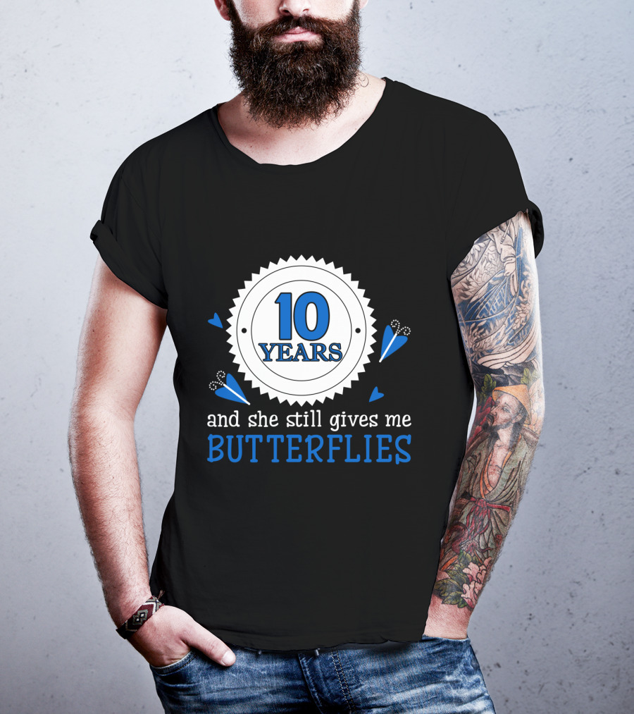 10 Years And She Still Gives Me Butterflies T-Shirt