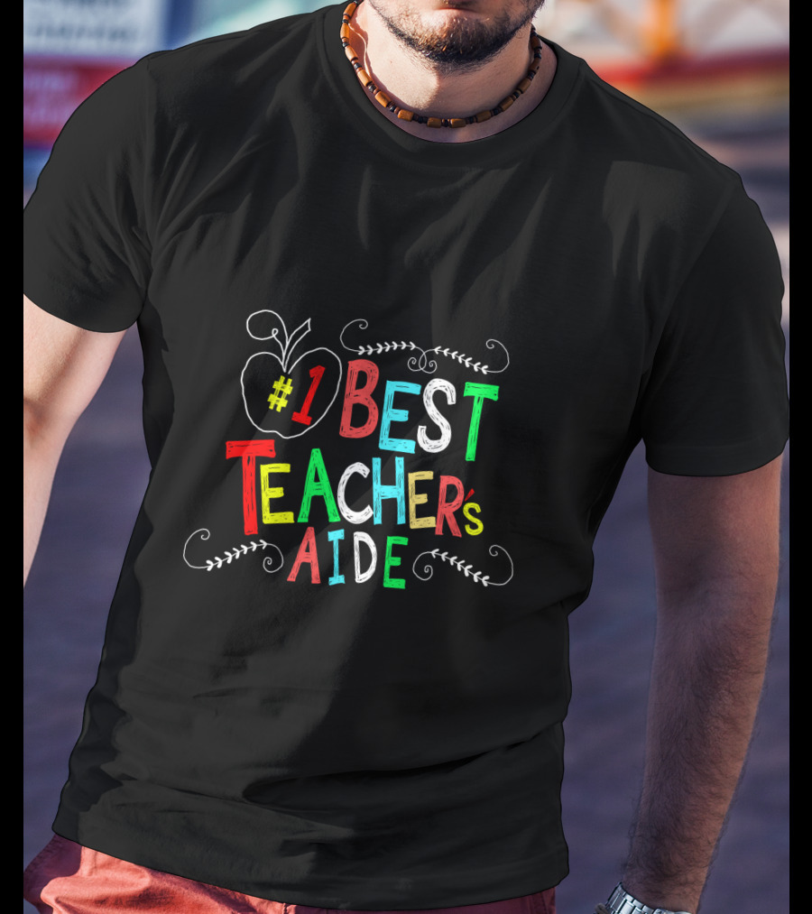 1 Best Teacher's Aide T-Shirt