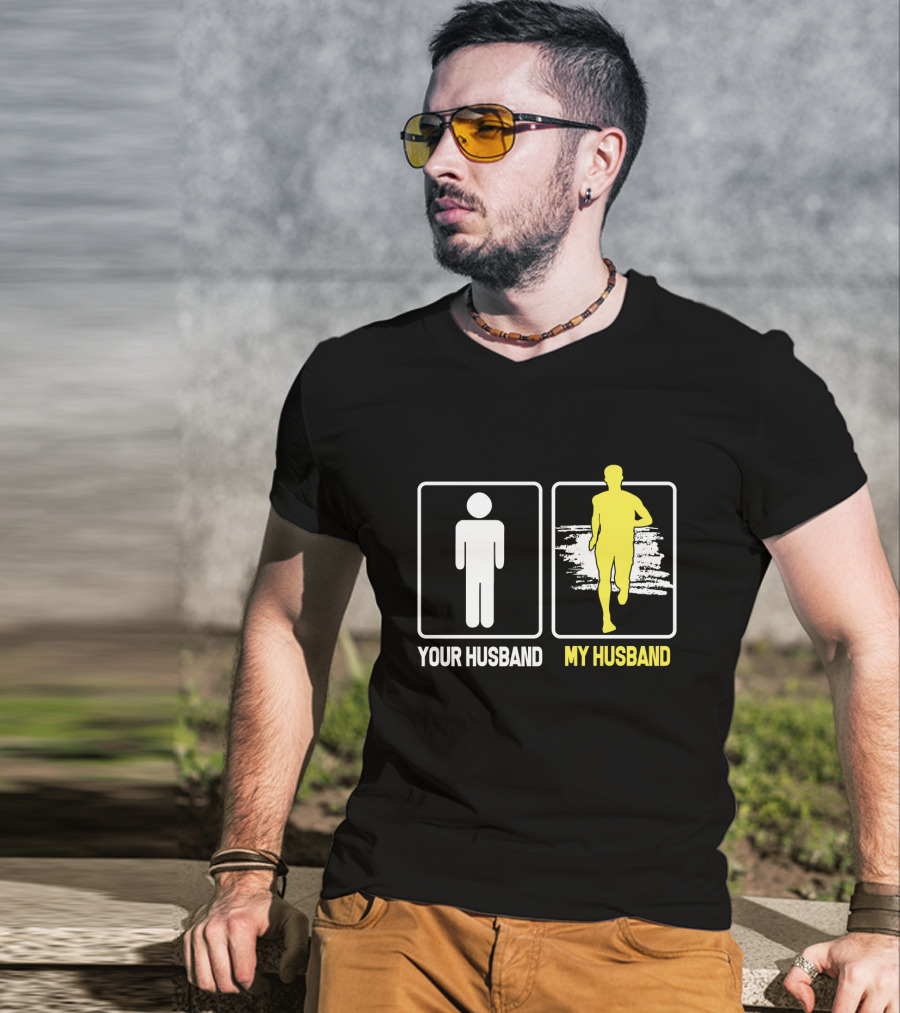 Your Husband My Husband Running T-Shirt