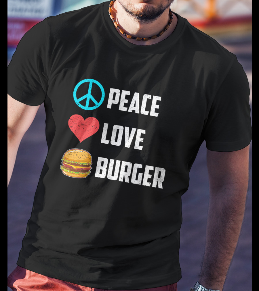 Peace Heart Love Burger T-Shirt