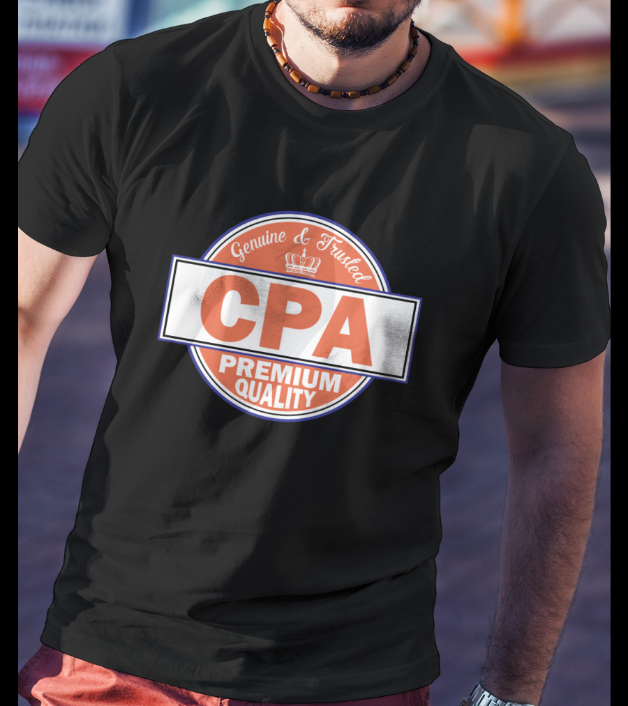 Genuine And Trusted CPA Premium Quality T-Shirt