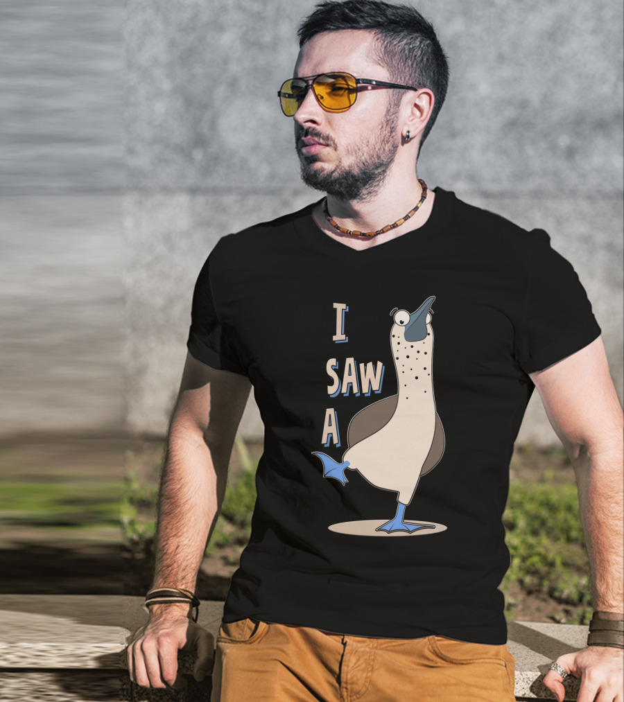 I Saw A Booby T-Shirt