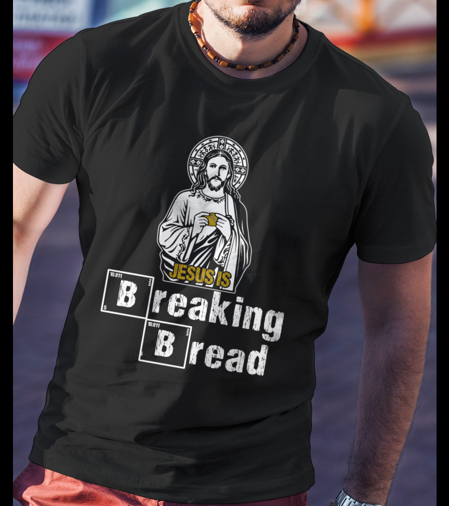 Jesus Is Breaking Bread Elements BBe T-Shirt