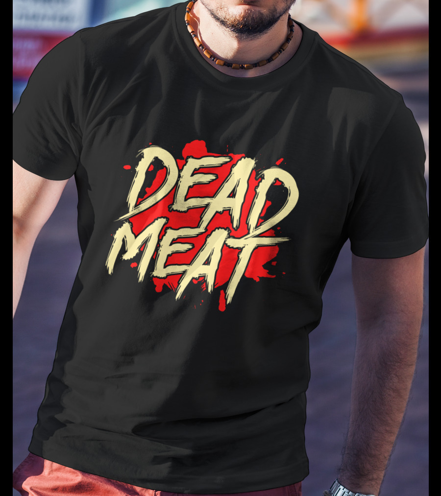Dead Meat Bold Red Splatter Text T-Shirt