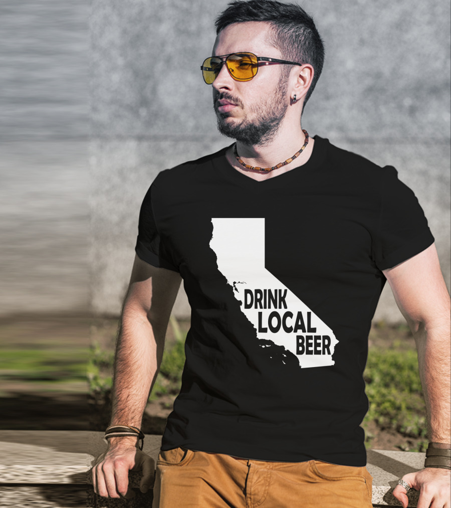 California Drink Local Beer T-Shirt