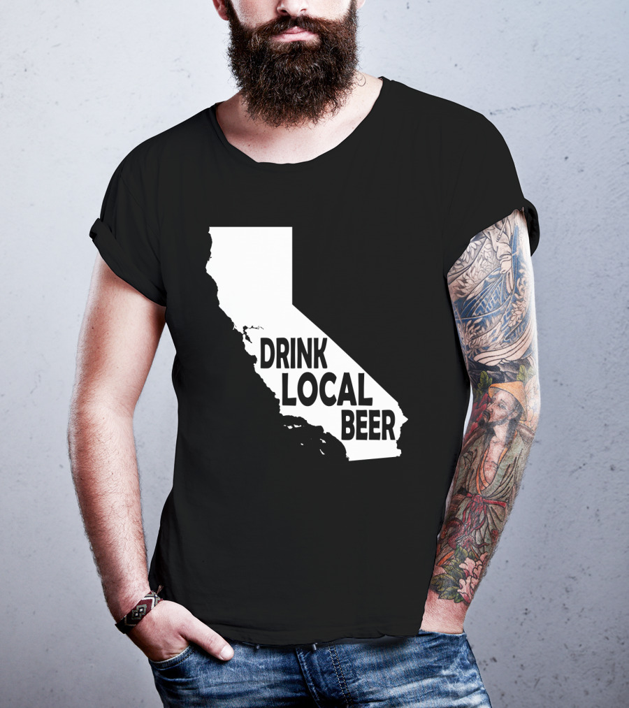 California Drink Local Beer T-Shirt
