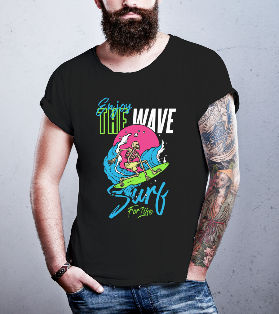 Enjoy The Wave Surf For Life Skull Surfing Summer T-Shirt