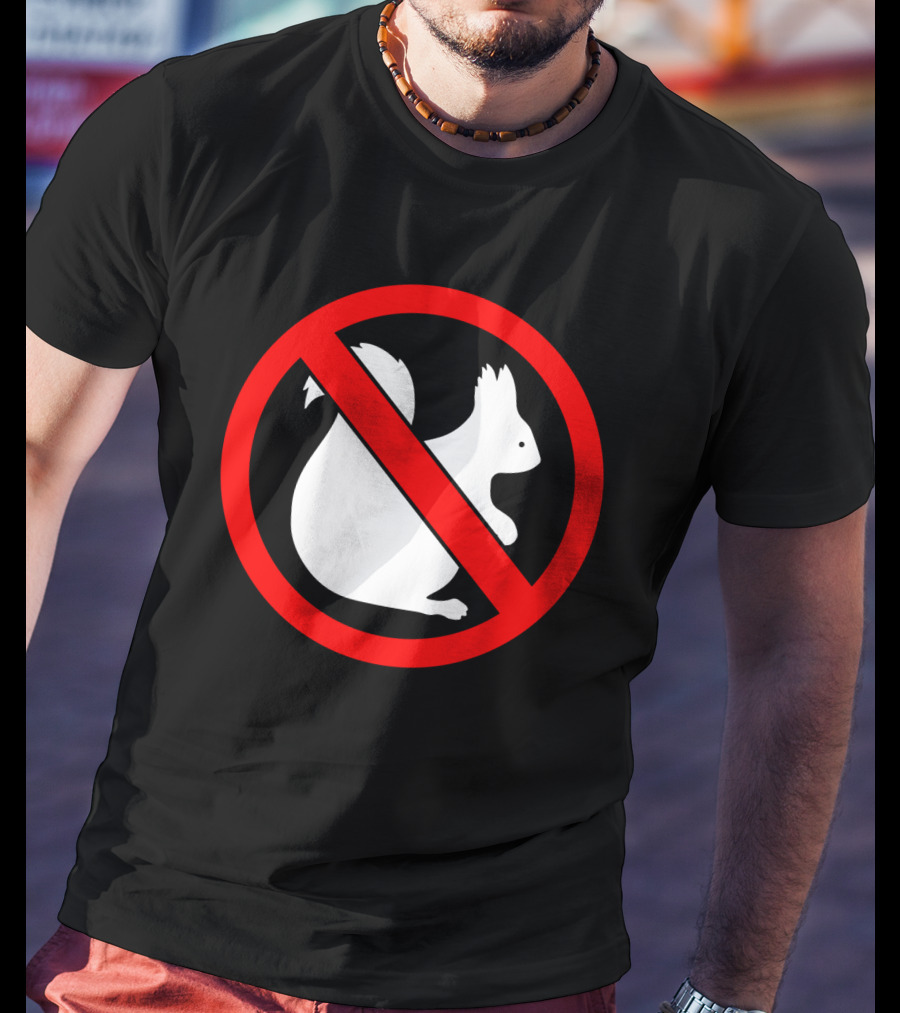 No Squirrel Symbol With Prohibition Sign T-Shirt