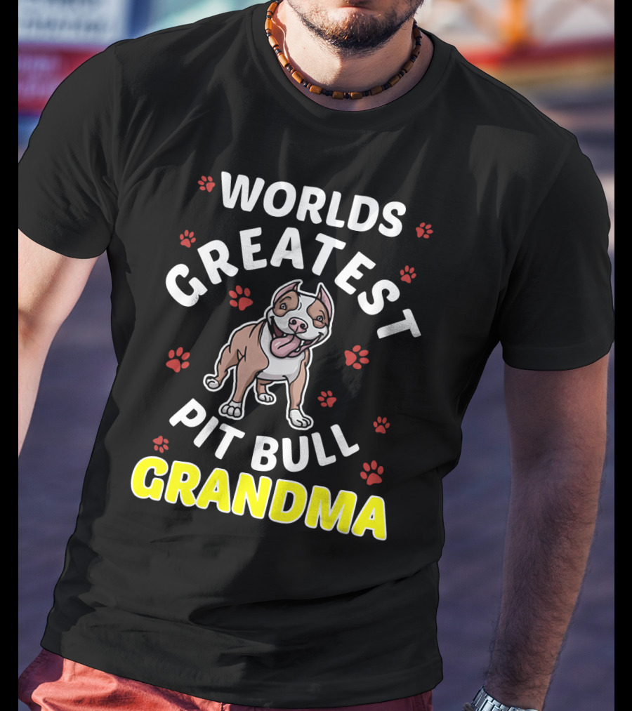 WORLDS GREATEST PIT BULL GRANDMA Paws And Smiling Pitbull T-Shirt