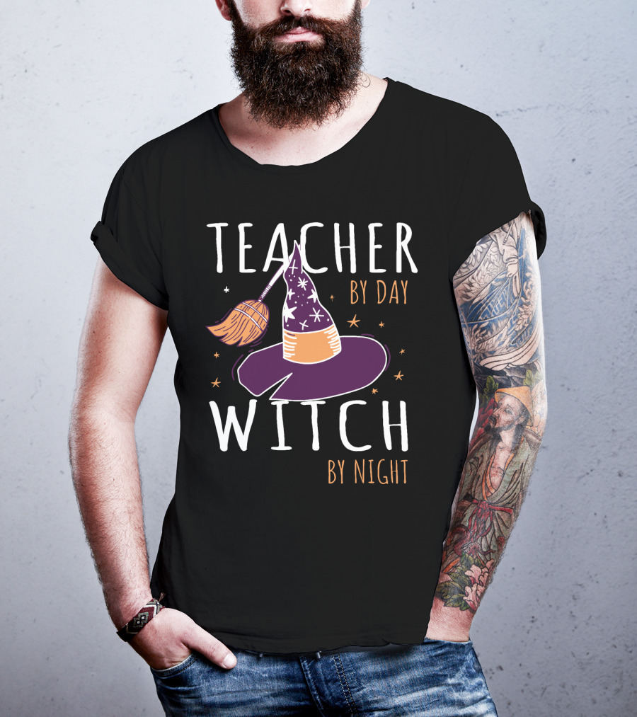 Teacher By Day Witch By Night Broomstick And Hat T-Shirt