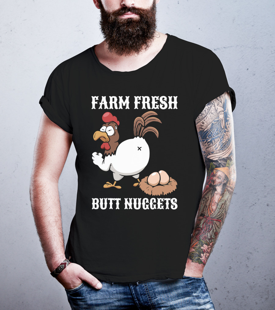 Farm Fresh Butt Nuggets Chicken Farming Cartoon Chicken Eggs T-Shirt