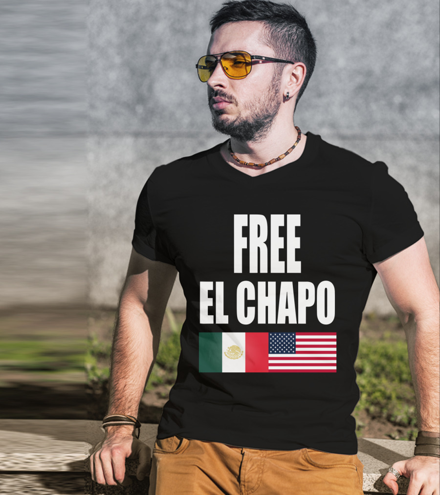 Free El Chapo Mexico USA Flags T-Shirt