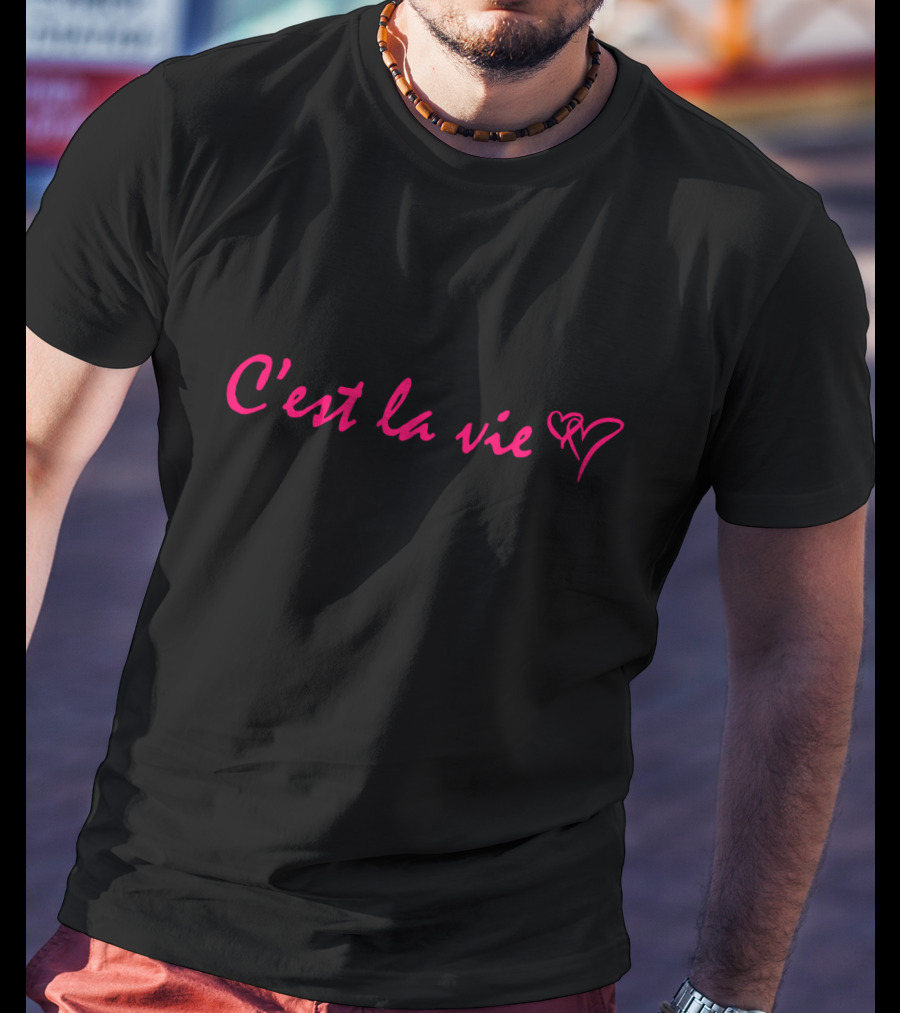 C'est La Vie Heart Paris Eiffel Tower Life T-Shirt