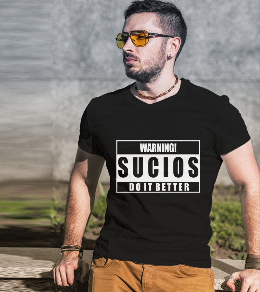 King Lil G Warning Sucios Do It Better T-Shirt