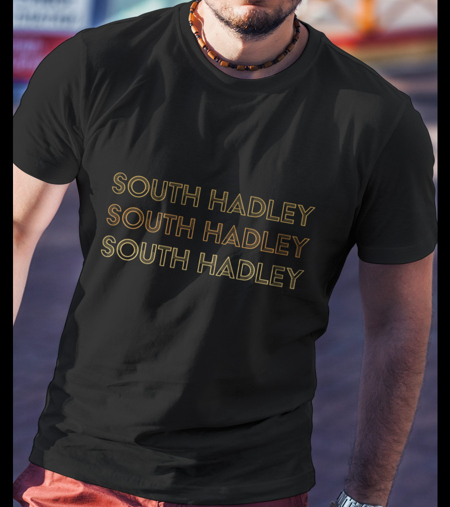 South Hadley MA Local South Hadley Pride Repeated Text T-Shirt