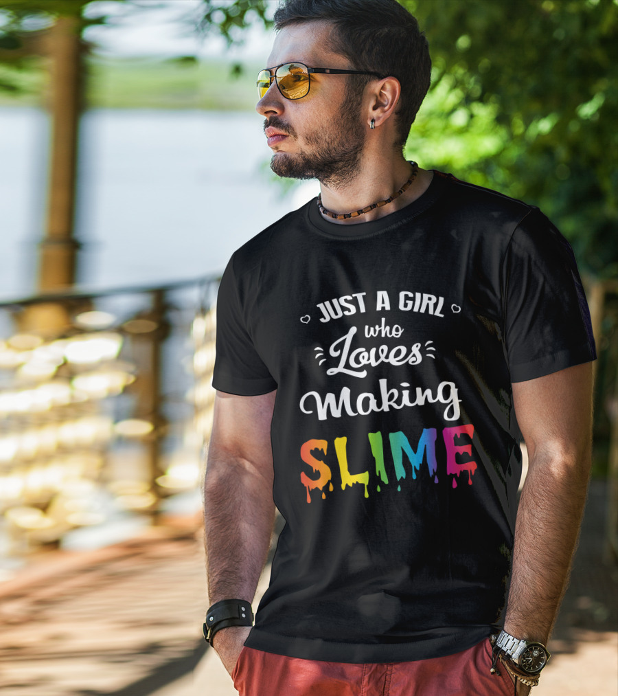 Just A Girl Who Loves Making Slime Colorful Dripping Text T-Shirt
