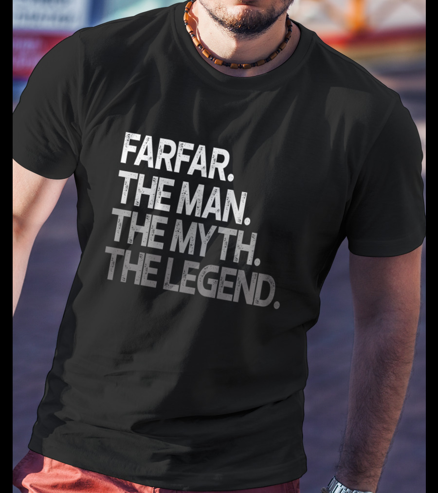 Farfar The Man The Myth The Legend T-Shirt