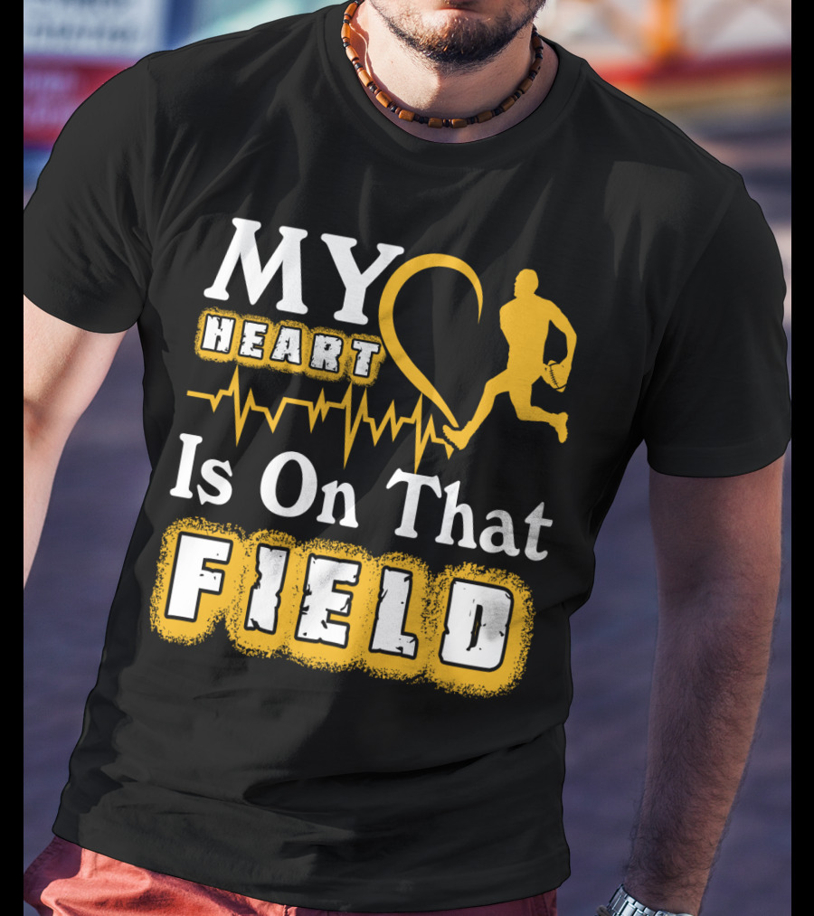 MY Heart Is On That Field Rugby Player T-Shirt