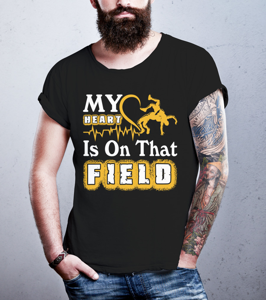 My Heart Is On That Field Wrestling Heartbeat Wrestlers T-Shirt