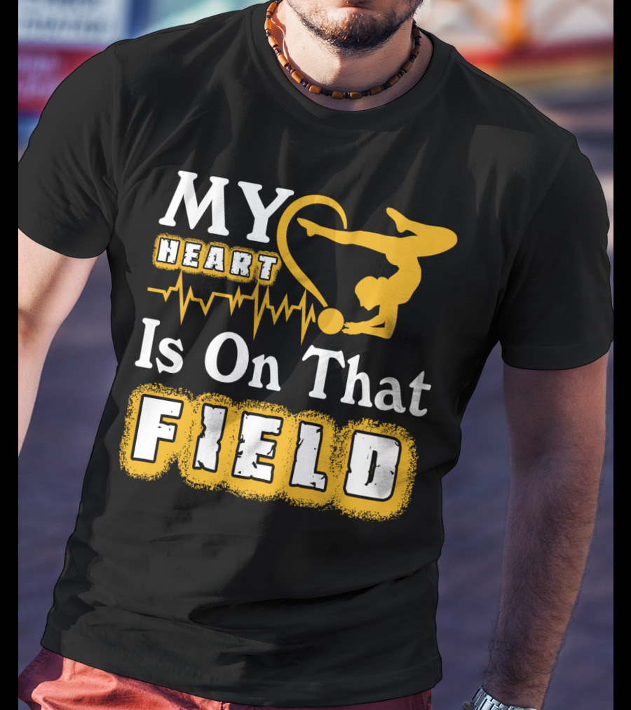 My Heart Is On That Field Gymnastics T-Shirt