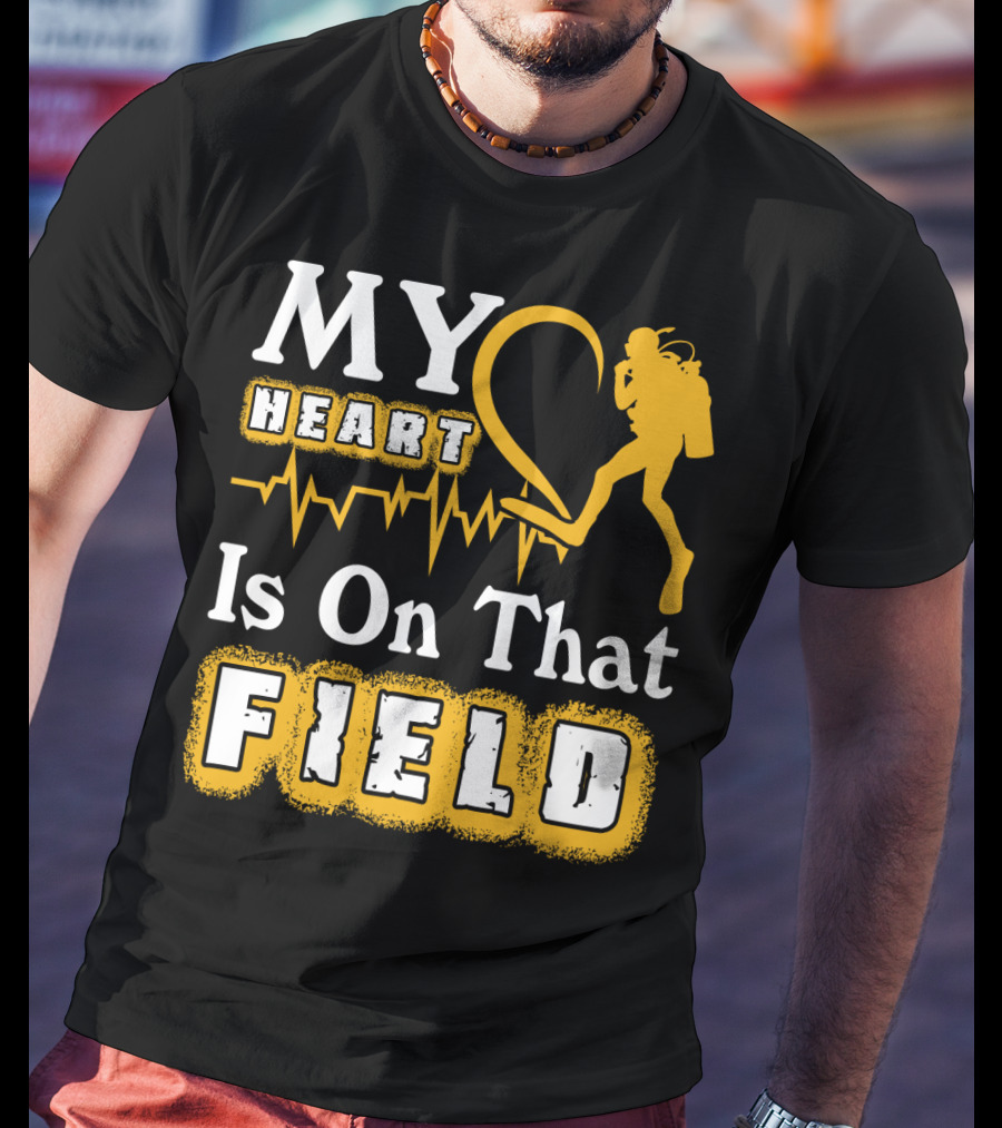 MY Heart Is On That FIELD Scuba Diving T-Shirt