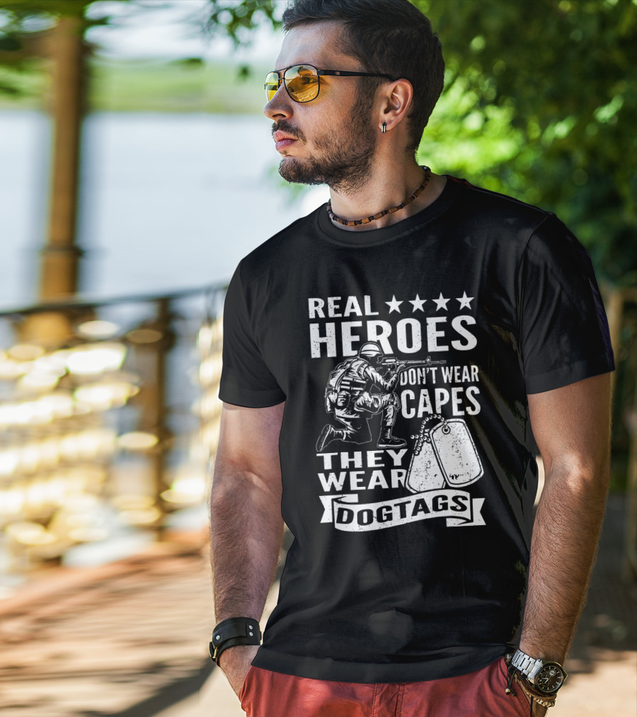 Real Heroes Don't Wear Capes They Wear Dogtags Soldier Dog Tags Stars T-Shirt