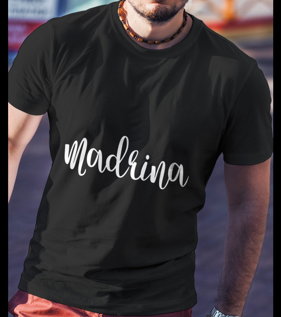 Madrina Godmother Maid Of Honor In Spanish Latino T-Shirt