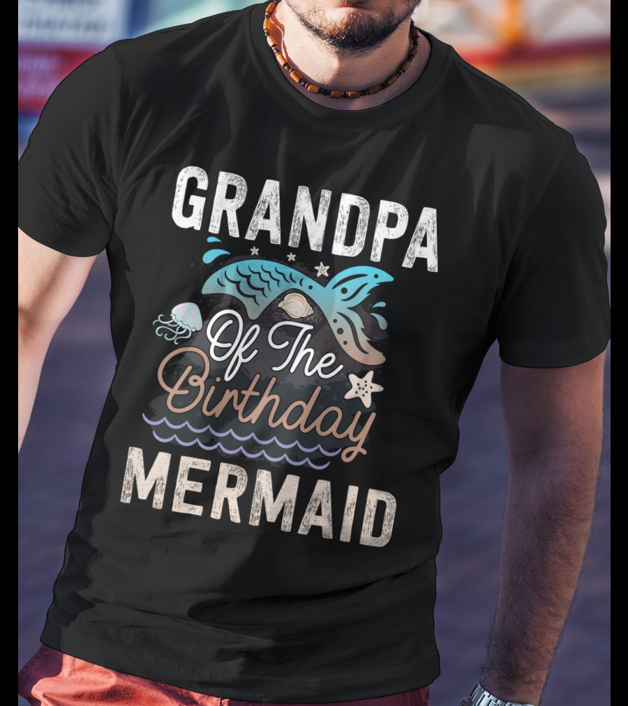 Grandpa Of The Birthday Mermaid With Whale Tail And Jellyfish T-Shirt
