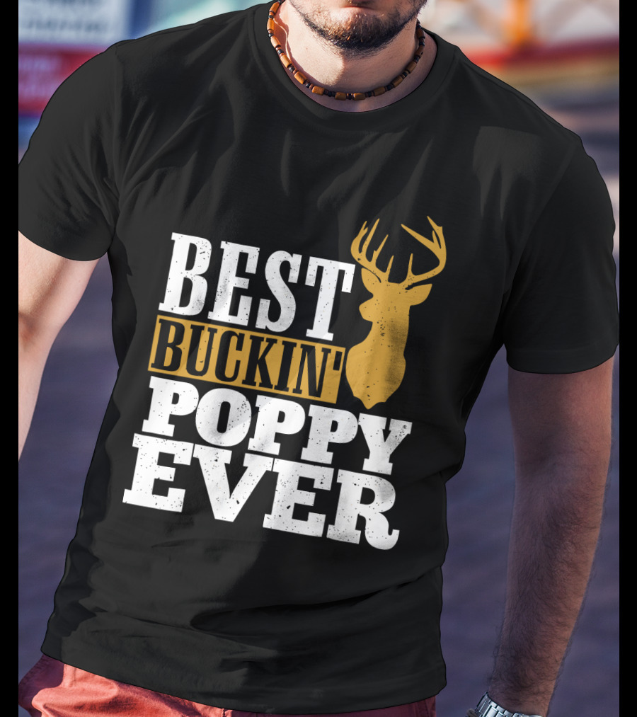 Best Buckin Poppy Ever Deer Head T-Shirt