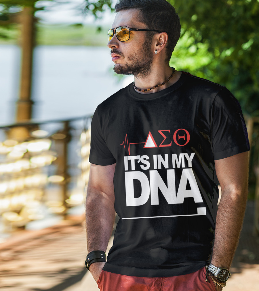 Delta Sigma Love It's In My DNA T-Shirt