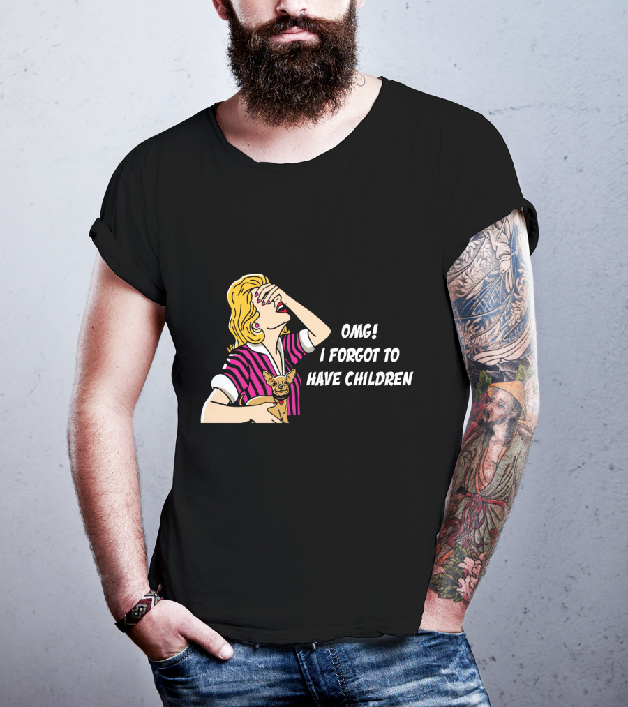 Dog Is Good OMG I Forgot To Have Children Retro Style Woman With Dog T-Shirt