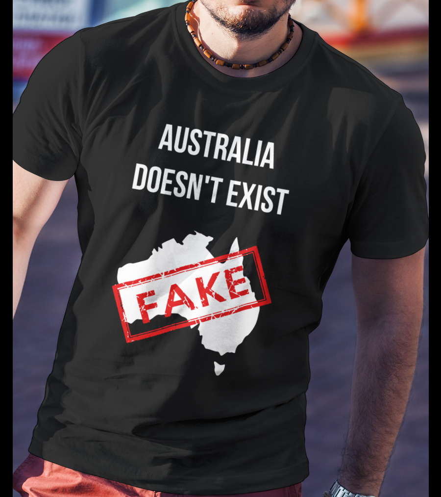 Australia Doesn't Exist Fake Flat Earth Society T-Shirt