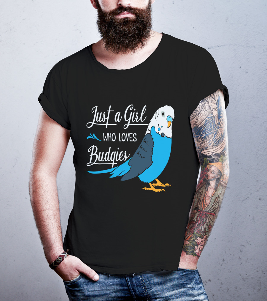 Just A Girl Who Loves Budgies Blue And White Parakeet T-Shirt