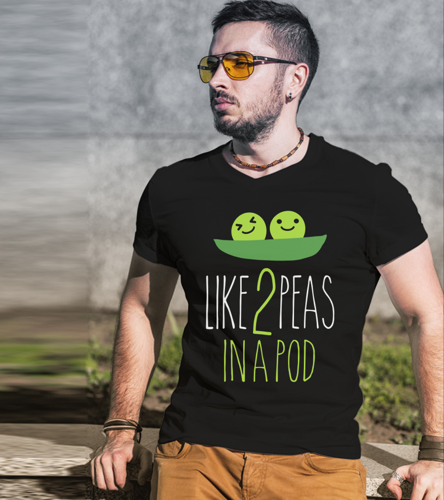 Like 2 Peas IN A Pod Two Smiling Green Peas IN Green Pod T-Shirt
