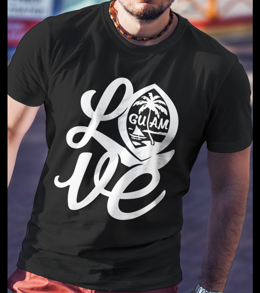 Love Script Guam Guamanian Palm Beach Islander T-Shirt