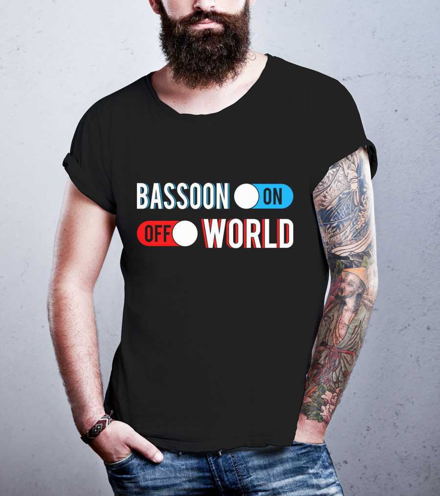 Bassoon On Off World T-Shirt