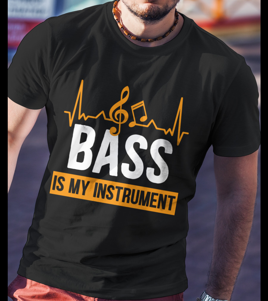 BASS Is My Instrument With Musical Notes And Heartbeat Line T-Shirt