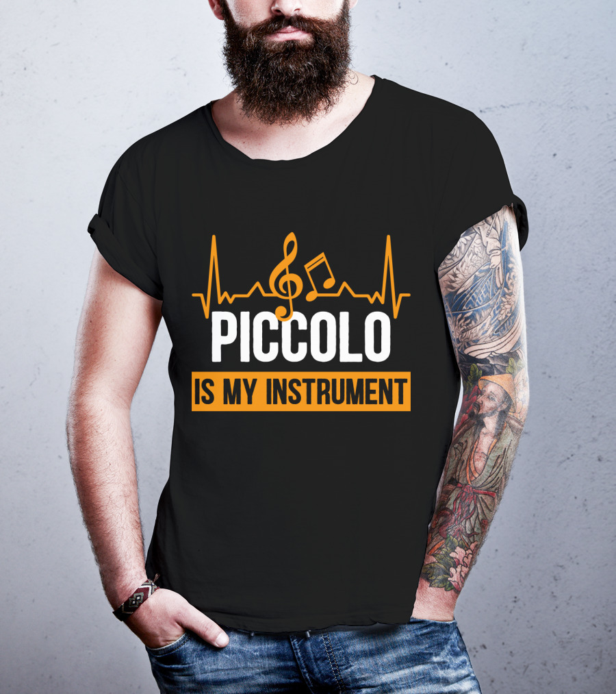 PICCOLO IS MY INSTRUMENT Music Notes Heartbeat T-Shirt
