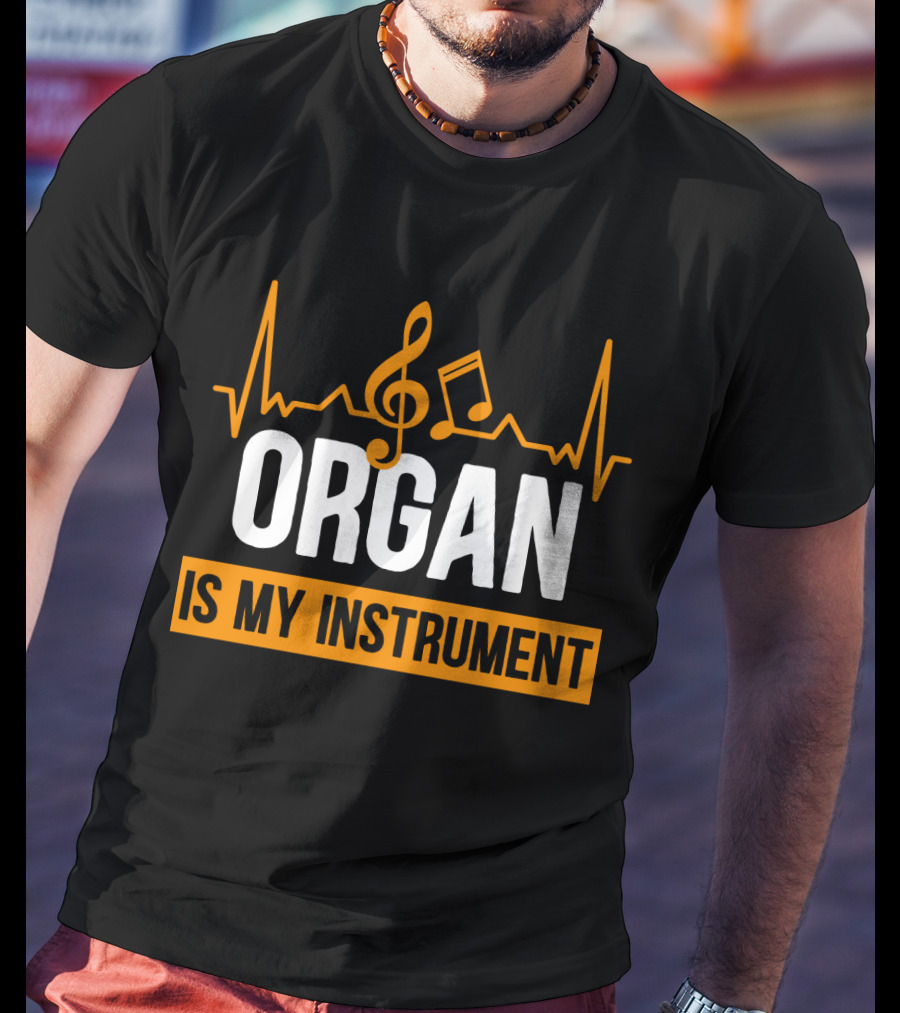 ORGAN Is My Instrument Musical Heartbeat Treble Clef Note T-Shirt