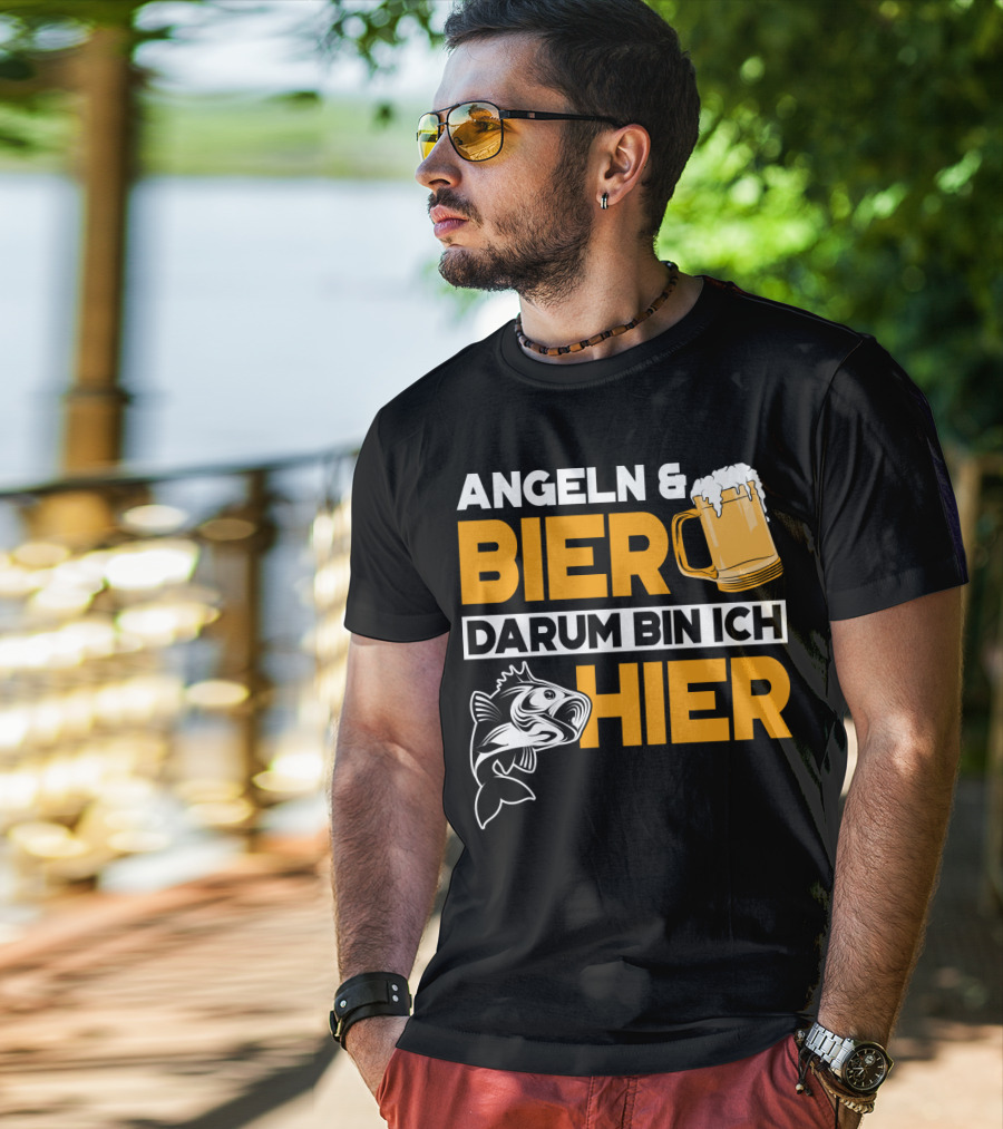 Angeln And Bier Darum Bin Ich Hier T-Shirt